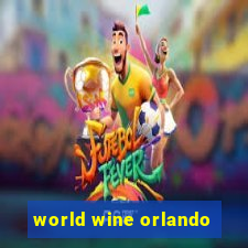 world wine orlando